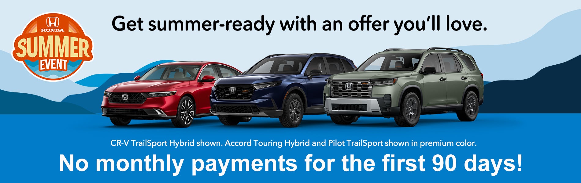 NO PAYMENTS, DEFERRED, HONDA 