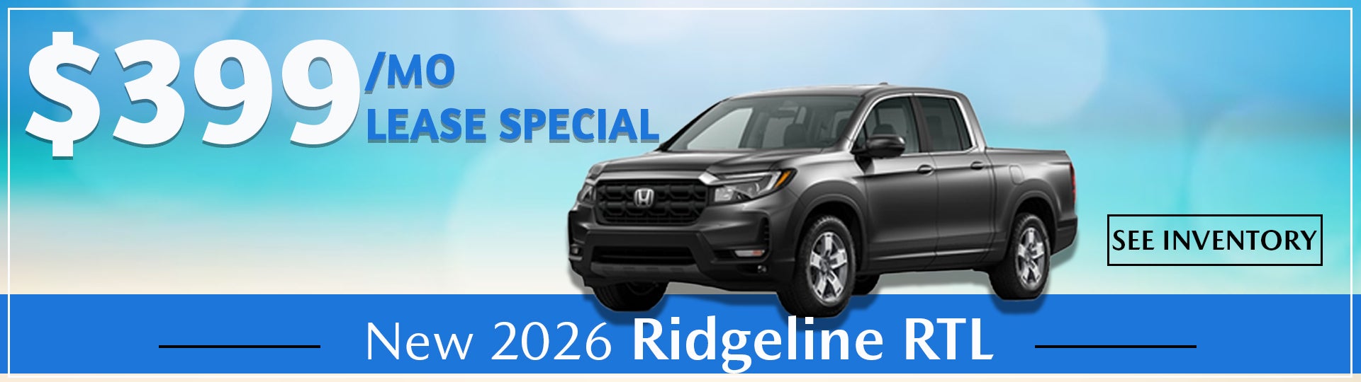 RIDGELINE, HONDA, LEASE, SPECIAL 