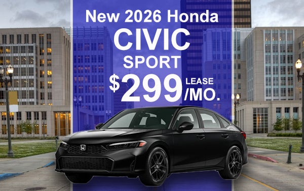 $299/MOS. LEASE ON NEW 2026 CIVIC SPORT