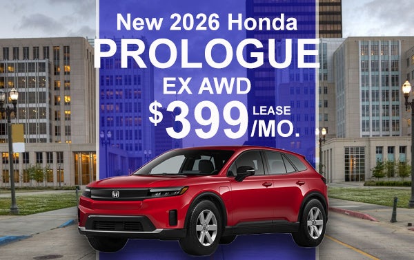 $399/MO. LEASE ON NEW 2026 PROLOGUE EX AWD